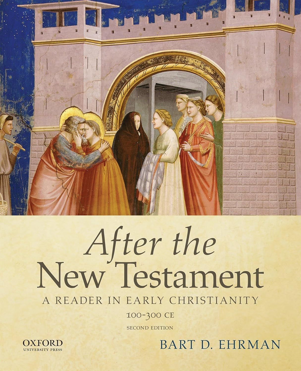 After the New Testament - A Reader In Early Christianity After the New Testament - A Reader In Early Christianity
