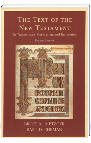 16-text-of-the-new-testament The Text of the New Testament Its Transmission, Corruption, and Restoration