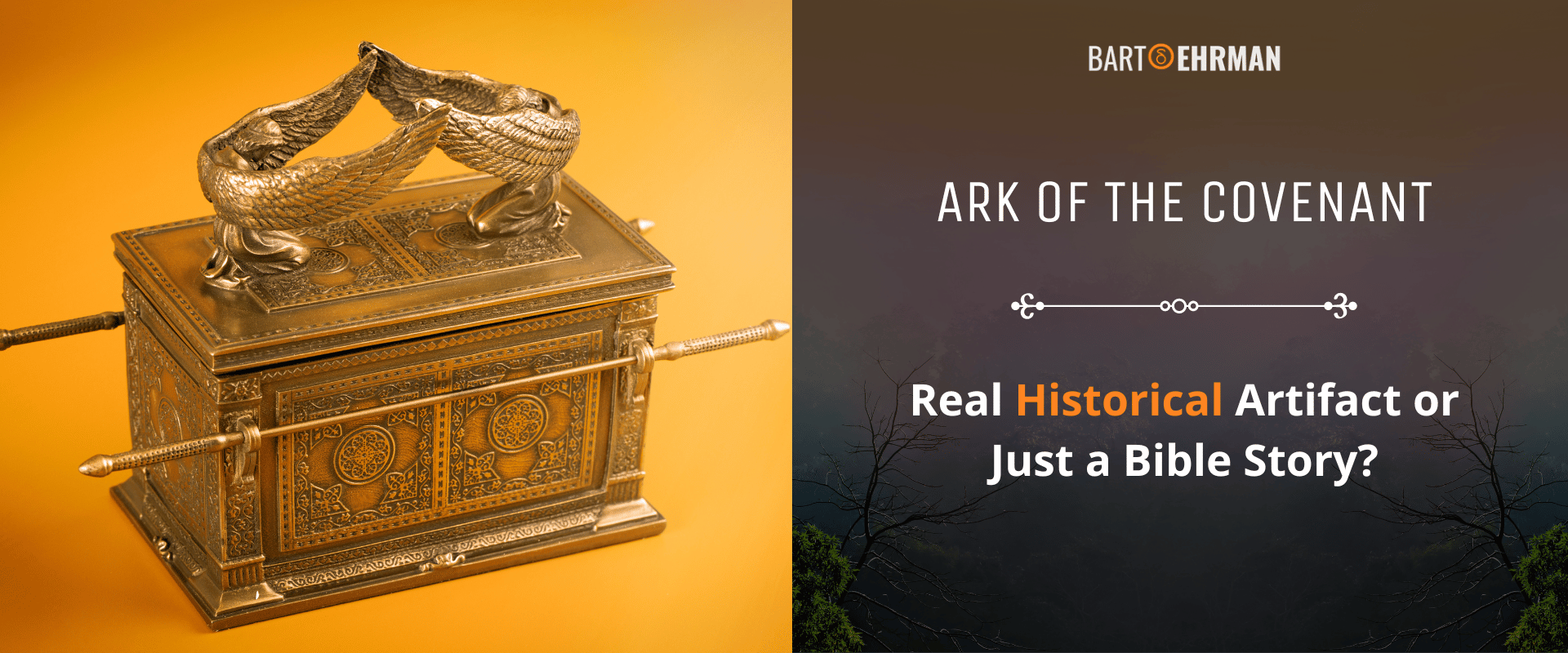 Ark of the Covenant - Real Historical Artifact or Just a Bible Story