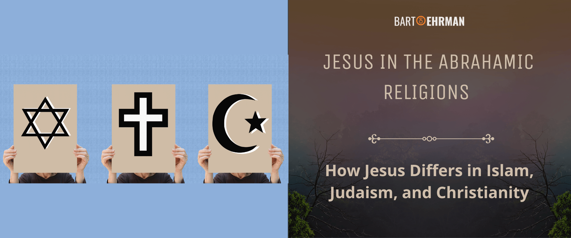 How Jesus Differs in Islam, Judaism, and Christian Beliefs