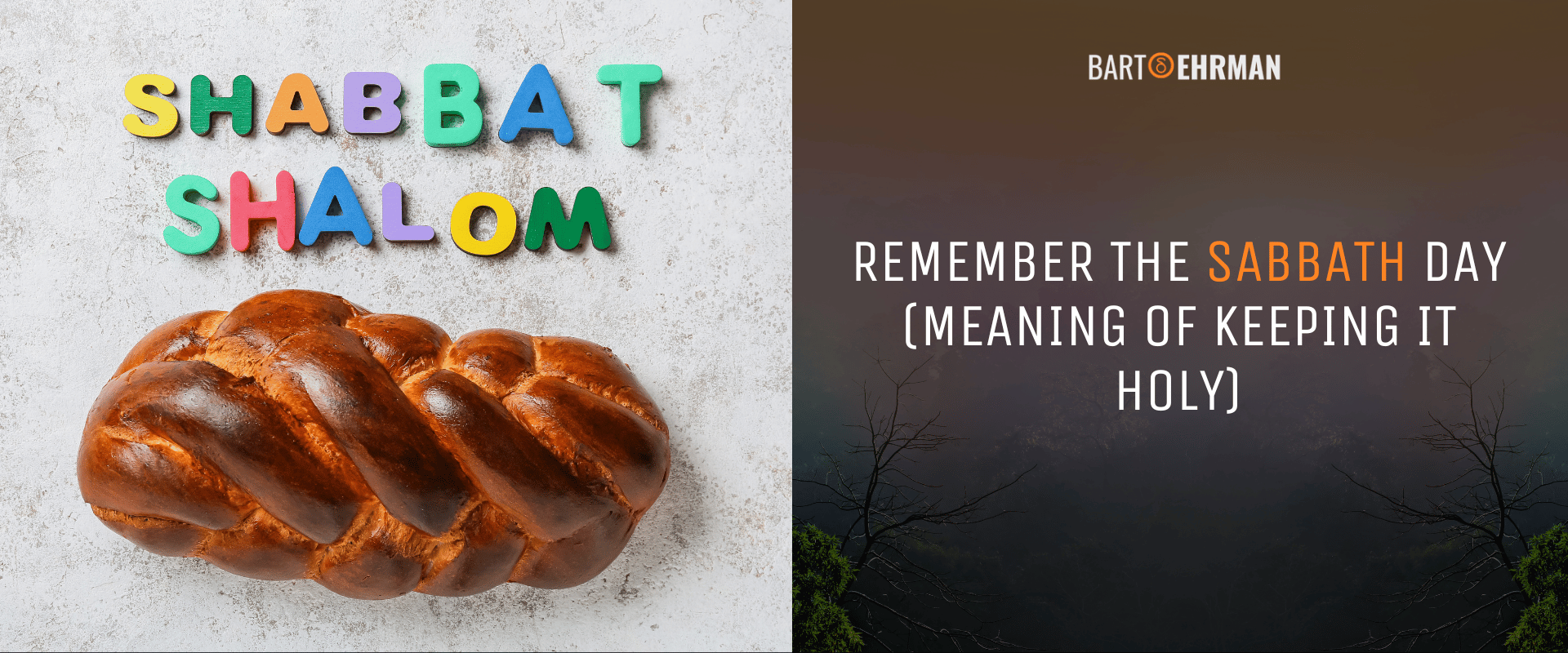 Remember the sabbath day to keep it holy
