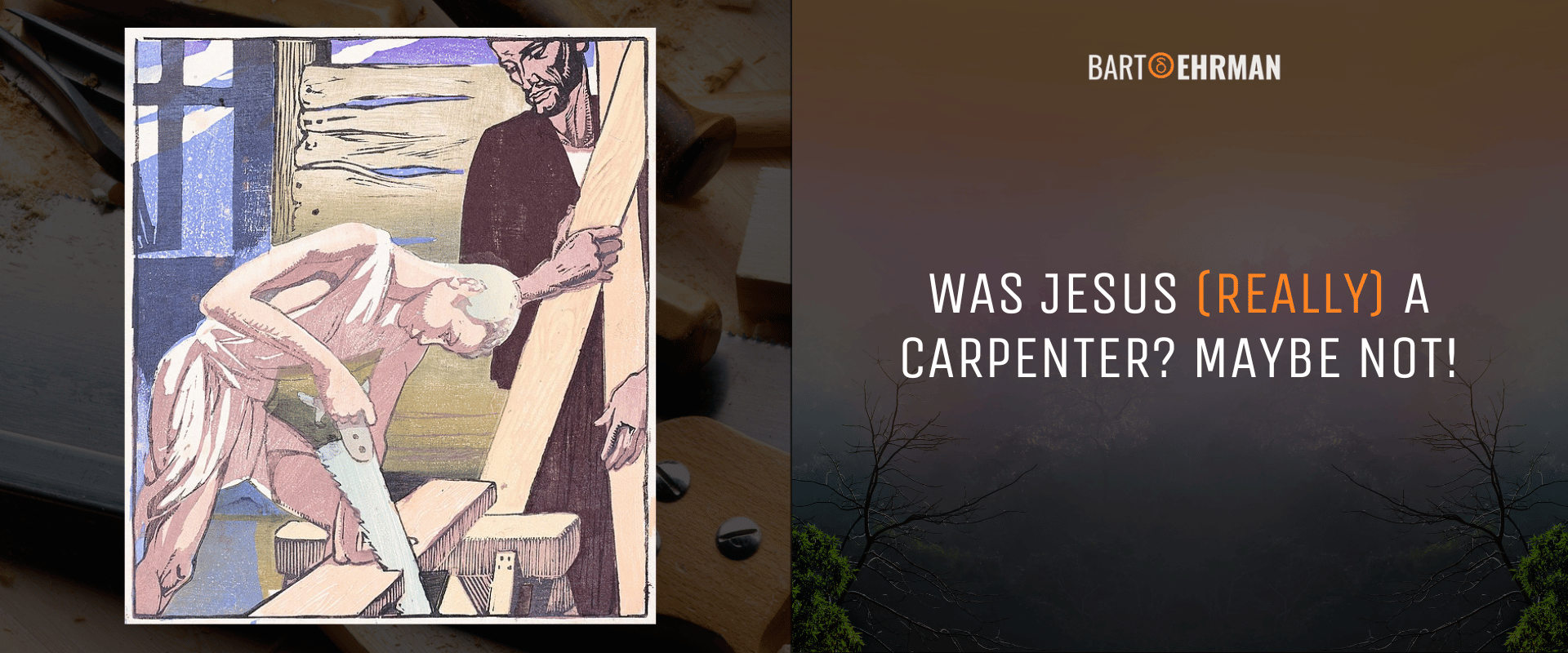 Was Jesus a carpenter
