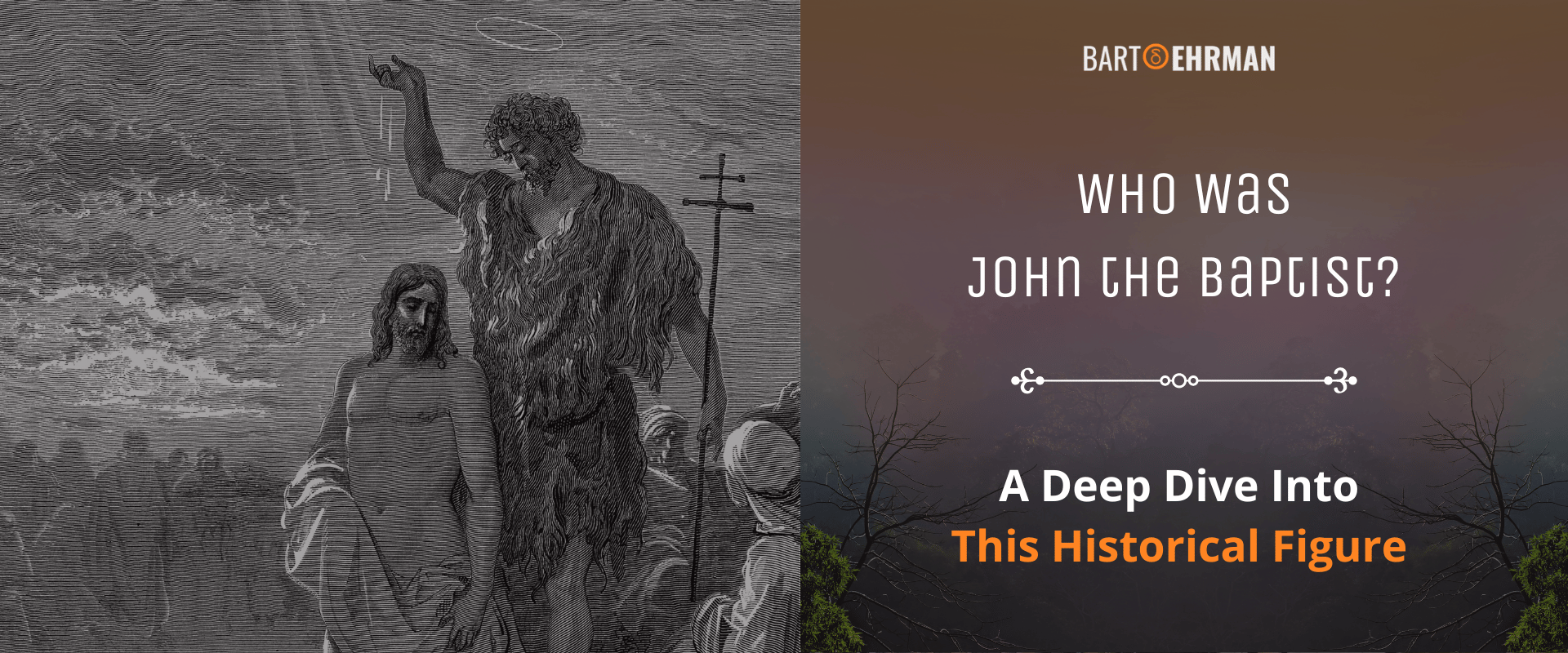 Who Was John the Baptist?